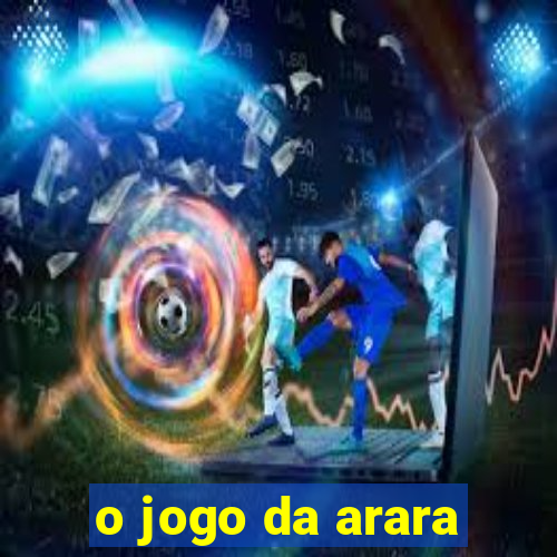 o jogo da arara